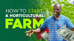 How to Start a Profitable Horticulture Farming Operation Now